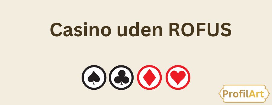 Danske Casino Sider Uden Rofus Spil Uden Bekymringer Danske Casino Sider Uden Rofus Spil Uden Bekymringer