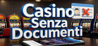Guida ai Casinò Online Senza Documenti Divertimento e Sicurezza