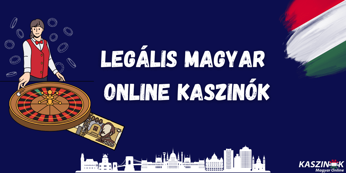 Legális Magyar Online Kaszinók Minden, Amit Tudnod Érdemes 796004581