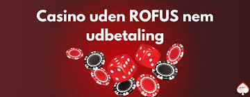 Oplev udenlandske casinoer uden RoFUS Din guide til spiloplevelsen