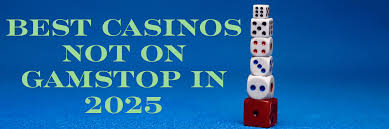 Top Non GamStop Casinos Your Guide to Exclusive Gaming