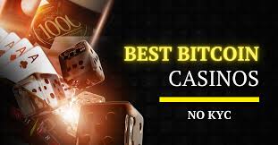 Understanding Casinos Without KYC A Comprehensive Guide