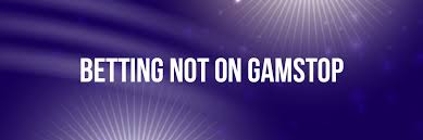 Discover Top Sportsbooks Not on GamStop for Uninterrupted Betting -1083457355 Discover Top Sportsbooks Not on GamStop for Uninterrupted Betting -1083457355