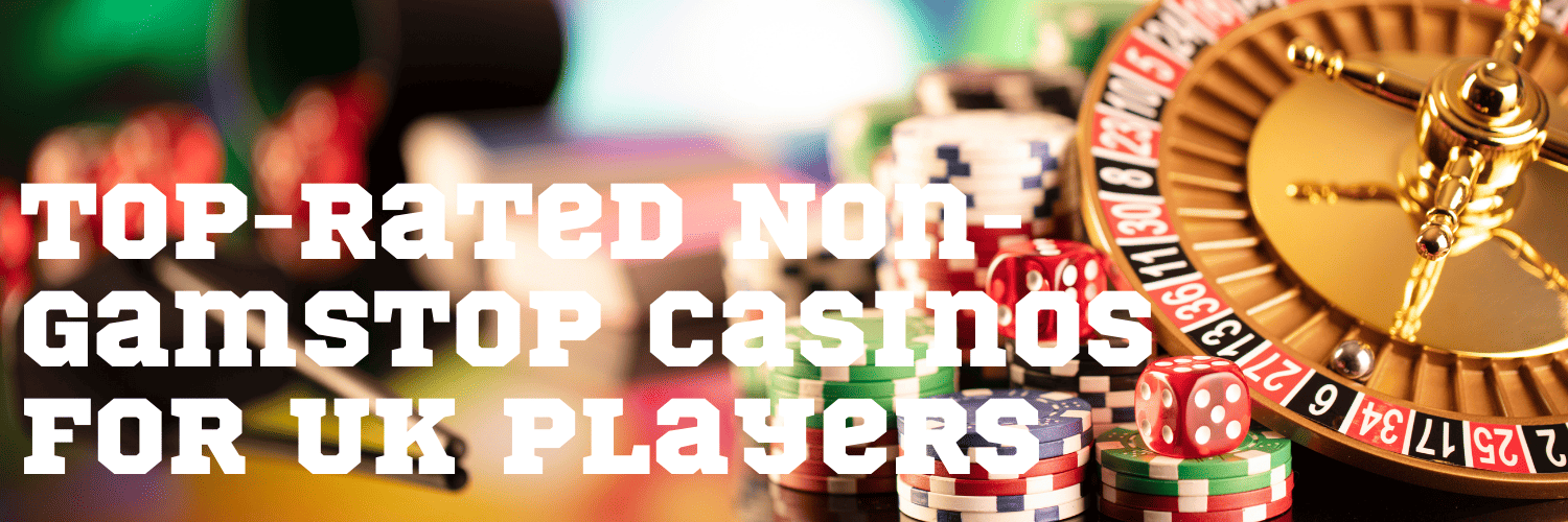 Discovering Casinos Not Registered on Gamstop 1858699145 Discovering Casinos Not Registered on Gamstop 1858699145