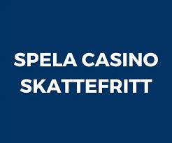 Skattefria Casinon Utan Svensk Licens - En Guide till Spel och Skatter Skattefria Casinon Utan Svensk Licens - En Guide till Spel och Skatter