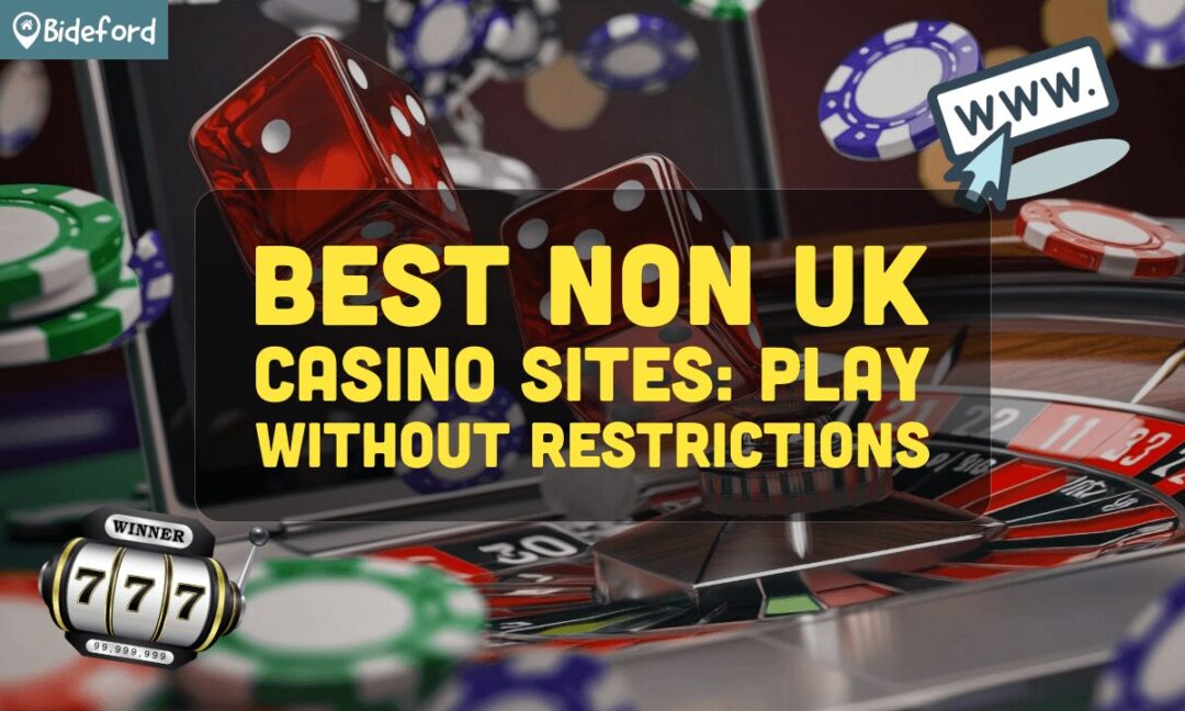 The Best Non-UK Casinos You Should Try The Best Non-UK Casinos You Should Try